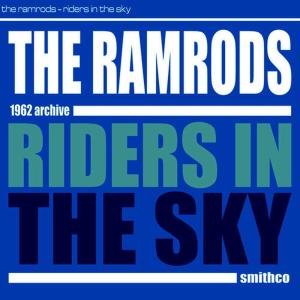 ดาวน์โหลดและฟังเพลง Riders in the Sky พร้อมเนื้อเพลงจาก The Ramrods