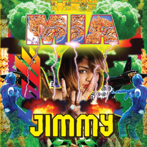 收聽M.I.A.的Jimmy (DJ Eli Remix)歌詞歌曲