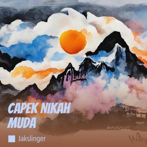 Jakslinger的專輯Capek Nikah Muda