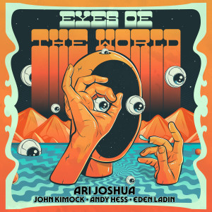 Album Eyes of the World oleh Ari Joshua