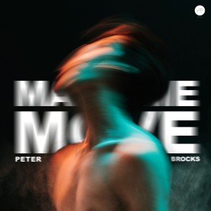 Peter Brocks的專輯Make Me Move