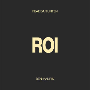 Album ROI from Ben Maurin