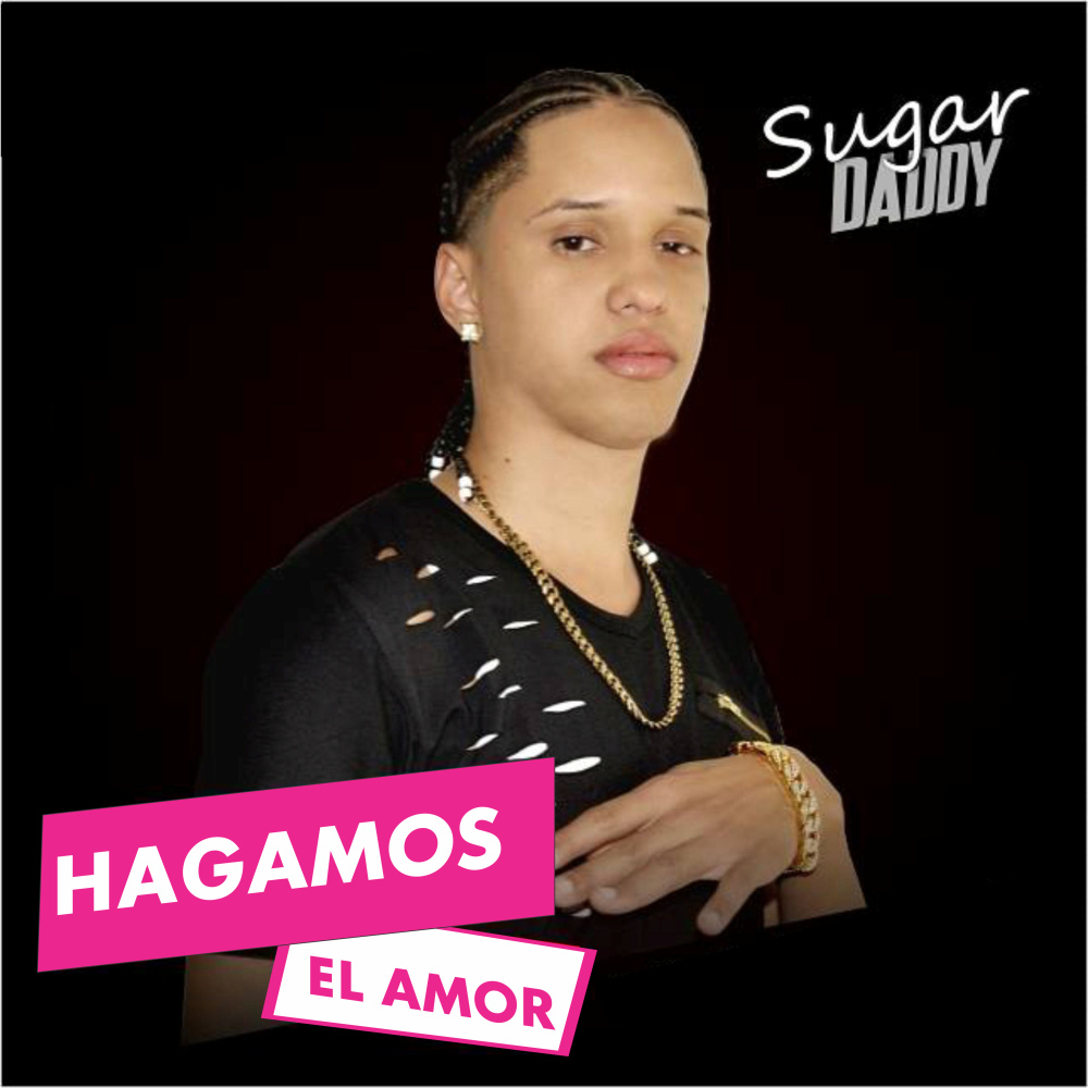 Hagamos El Amor (Explicit)