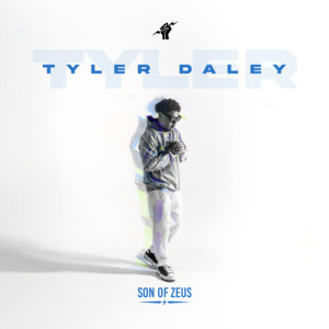 Tyler Daley的专辑Son of Zeus (Explicit)