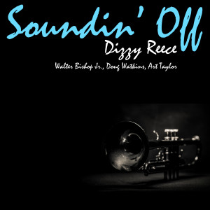 Dizzy Reece的专辑Soundin' Off