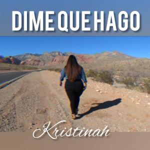 Listen to Dime Que Hago song with lyrics from Kristinah