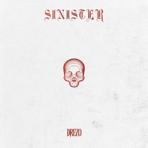 收聽Drezo的Sinister歌詞歌曲