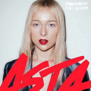 Album Dynamite (feat. Allday) from Asta