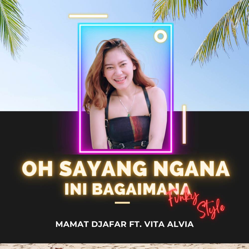 Oh Sayang Ngana Ini Bagaimana (Fvnky Style)