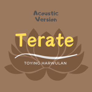 Album Terate (Acoustic) from Toying Harwulan