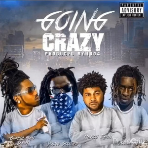 Listen to Going Crazy (feat. Young Scooter & Young Thug) (Explicit) song with lyrics from Gwalla Man Dash