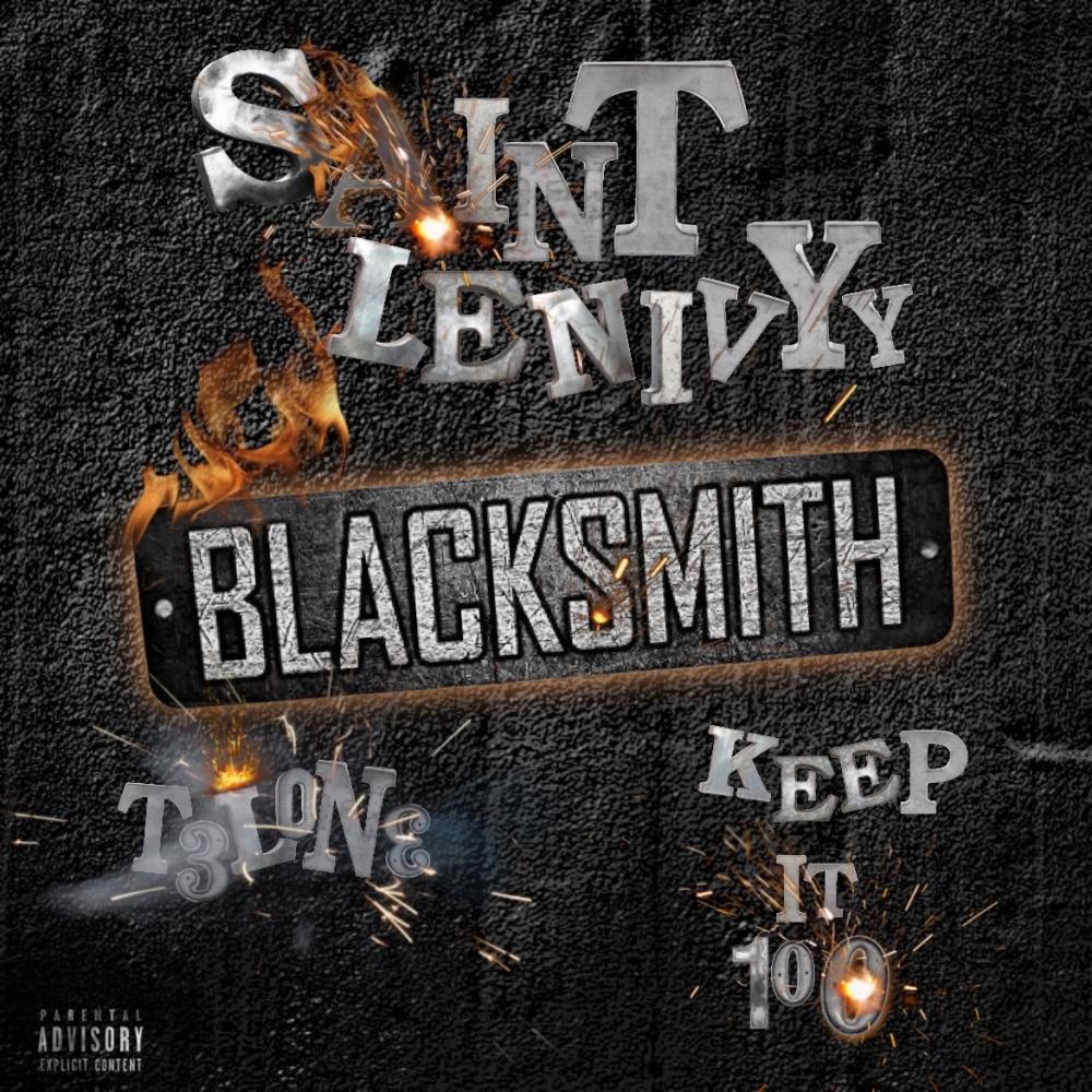 BLACKSMITH (feat. T3lone & Keep It 100) (Single Version) (Explicit)