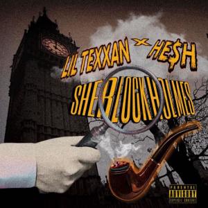 HE$H的專輯Sherlock Holmes (feat. He$h) [Explicit]