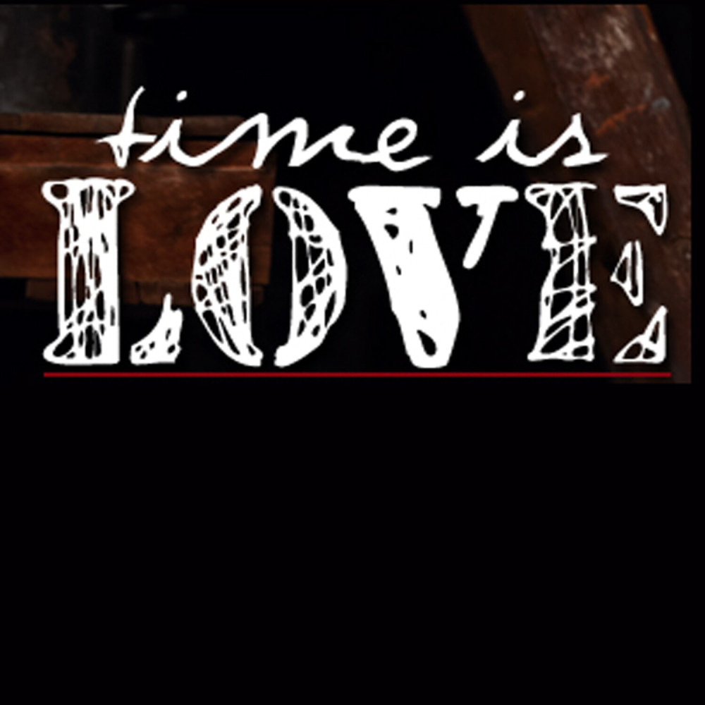 Time Is Love (Explicit)