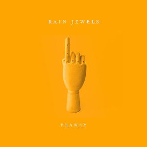 Album Flakey from Rain Jewels