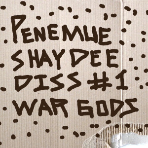 Album Shaydee Diss #1: War Gods (Explicit) from Penemue