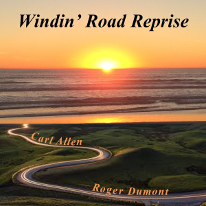 Dengarkan lagu Windin' Road Reprise nyanyian Roger Dumont dengan lirik