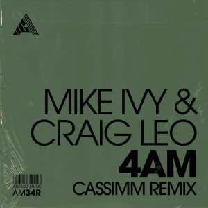 Mike Ivy的專輯4AM (CASSIMM Remix)