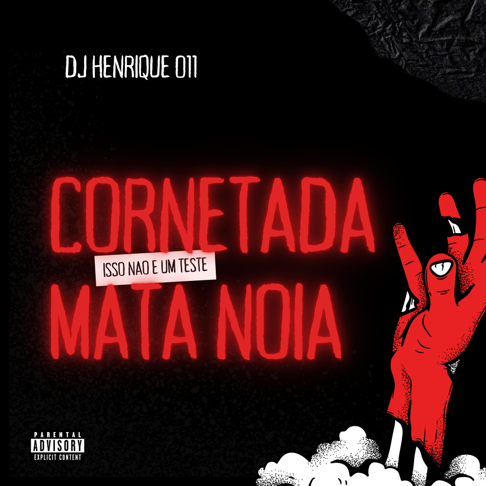 Cornetada Mata Noia (Isso Não É um Teste) (Explicit)