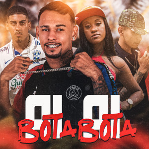 eo tubarão的專輯Ai Ai Bota Bota (Explicit)