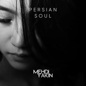 Album Persian Soul oleh Mehdi Yakin