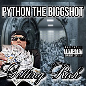 Python The Biggshot的專輯Getting Rich (Explicit)