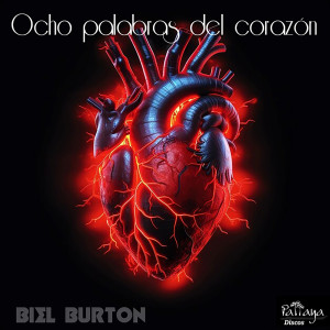 Biel Burton的專輯Ocho Palabras Del Corazón