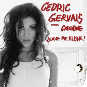 收聽Cedric Gervais的Leave Me Alone (Radio Edit)歌詞歌曲
