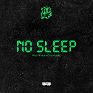ดาวน์โหลดและฟังเพลง No Sleep (Explicit) พร้อมเนื้อเพลงจาก Flip Major
