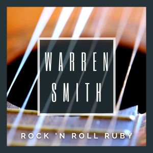 Album Rock 'N Roll Ruby from Warren Smith