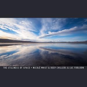 收聽Nicolé Mhist的The Stillness Of Space歌詞歌曲