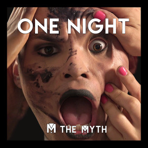 Dengarkan One Night lagu dari M the Myth dengan lirik