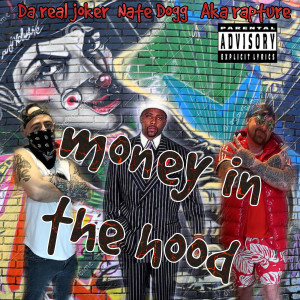 Album Money in the Hood (Explicit) from Da Real Joker