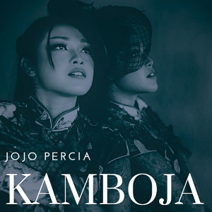 Dengarkan lagu Kamboja nyanyian Jojo Percia dengan lirik
