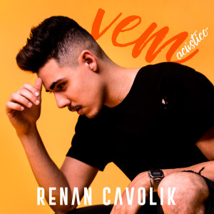 Album Vem (Acústico) from Renan Cavolik