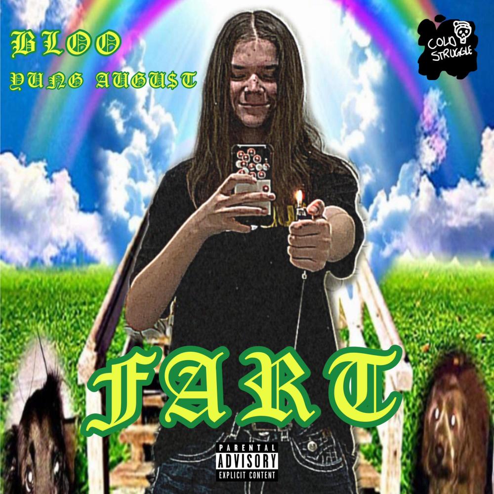 FART! (feat. Yung Augu$t) (Explicit)