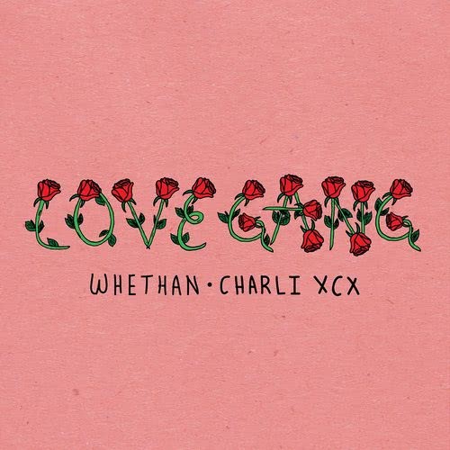 love gang (feat. Charli XCX)