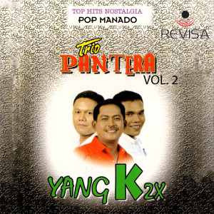 Trio Pantera的专辑Trio Pantera Top Hits Nostalgia Pop Manado