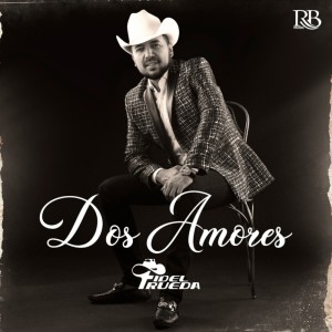 อัลบัม Dos Amores  (En Vivo) ศิลปิน Fidel Rueda