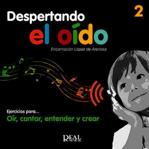 López de Arenosa的專輯Despertando el Oída, Volume 2: Más de 100 Ejercicios Para….Oír, Cantar, Entender y Crear