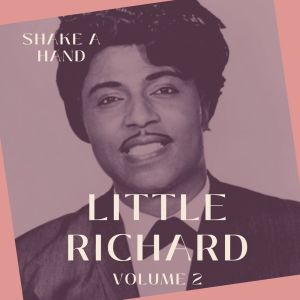 Shake a Hand - Little Richard (Volume 2)
