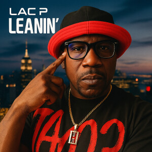 Album Leanin from Lac P