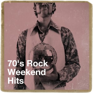 Album 70's Rock Weekend Hits oleh 70s Hits