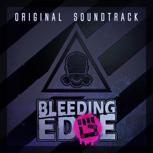 Various的专辑Bleeding Edge (Original Soundtrack)