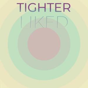 Album Tighter Liked from Various