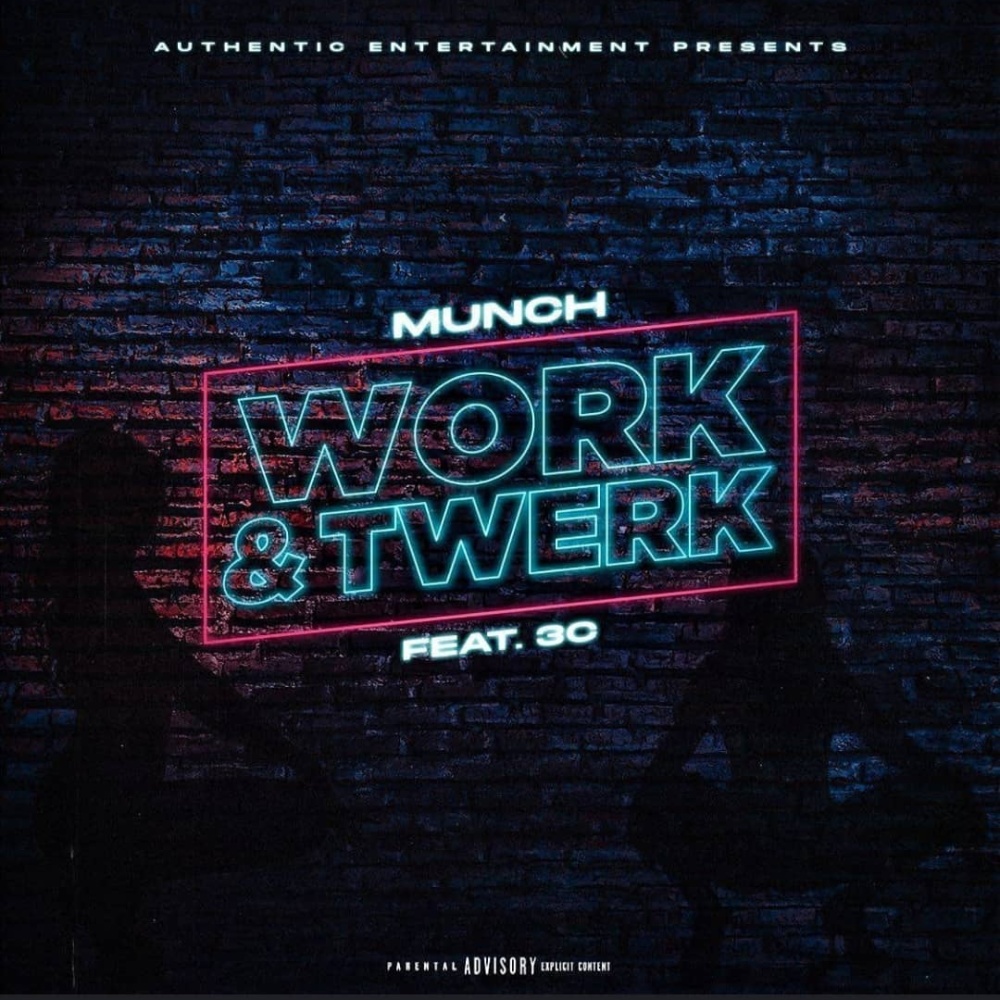 Work & Twerk (feat. 3C) (Explicit)