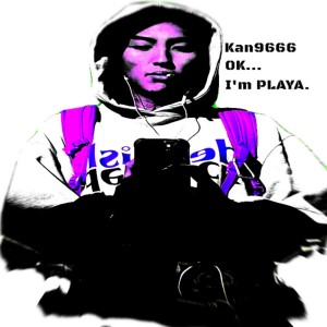 Listen to PLAYA song with lyrics from Kan9666
