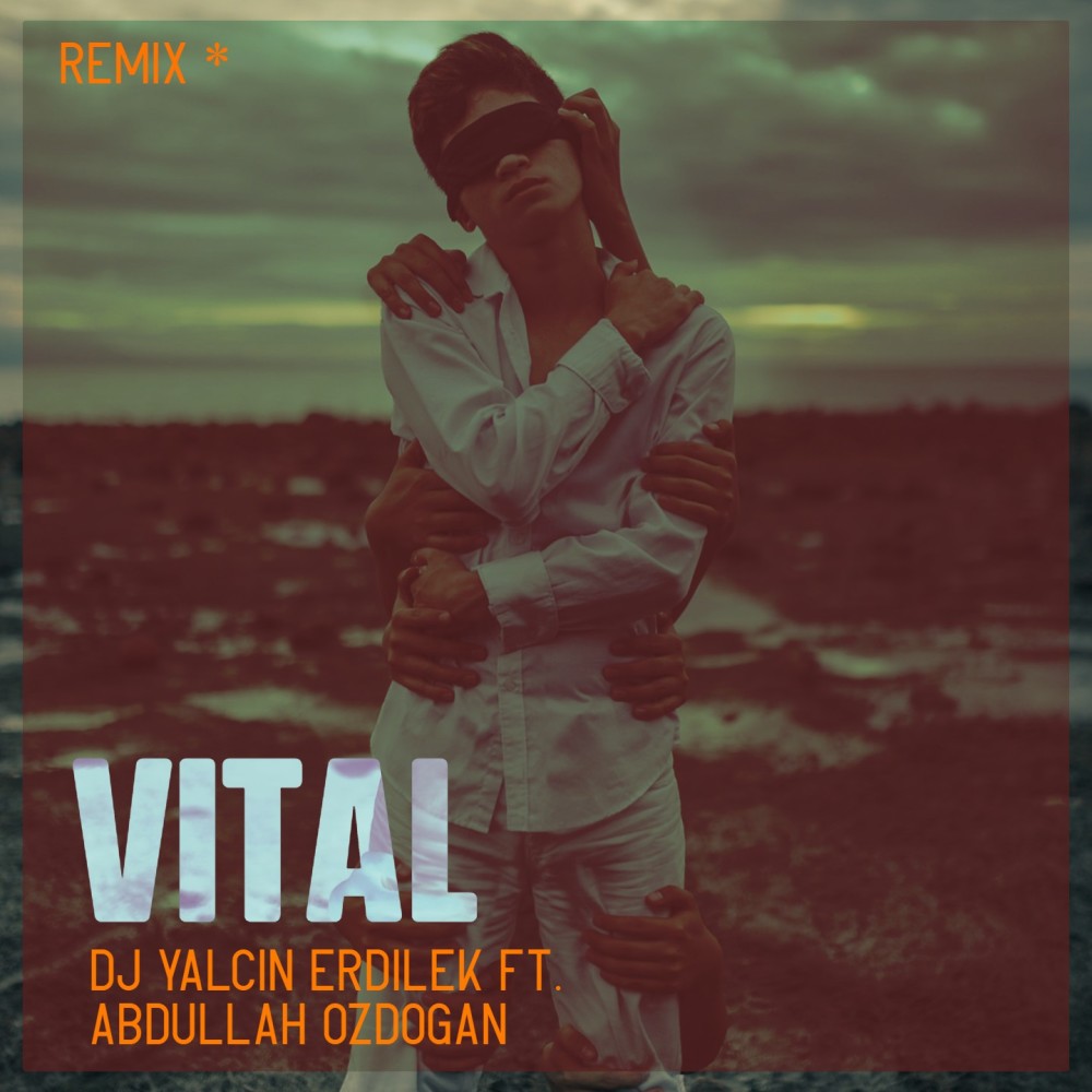 Vital (Remix)