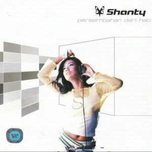 收聽Shanty的Persembahan Dari Hati歌詞歌曲