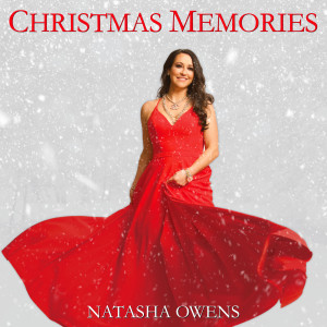 Dengarkan lagu Christmas Memories nyanyian Natasha Owens dengan lirik